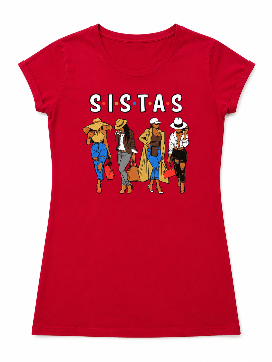 SISTAS Graphic Women's Fashion T-Shirt – Inspirational Sisterhood Tee- Multiple colors available